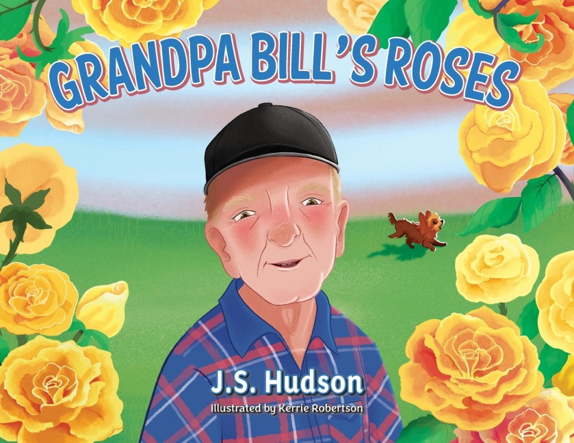 Grandpa Bills Roses