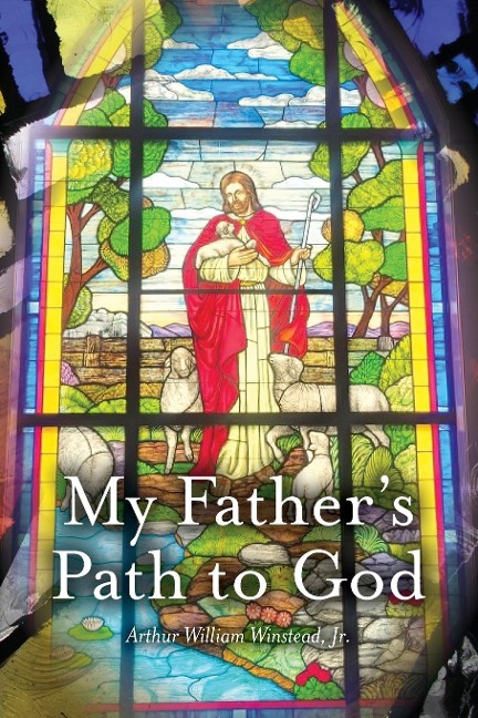 My Fathers Path To God