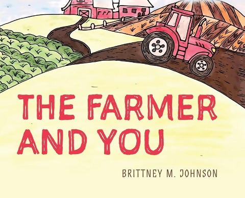 The Farmer and You
