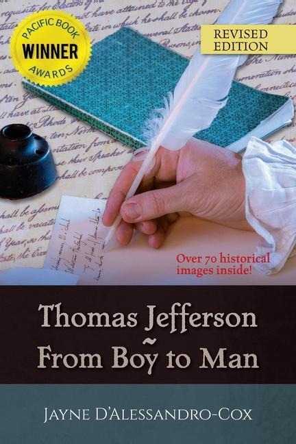 Thomas Jefferson~From Boy to Man: REVISED EDITION
