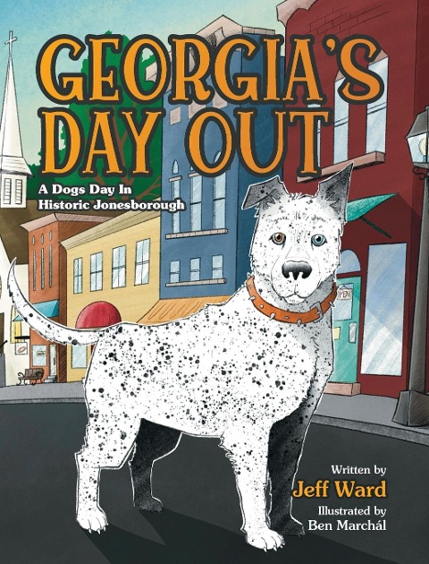 Georgias Day Out: A Dogs Day In Historic Jonesborough