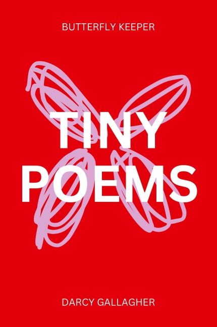 Tiny Poems: Butterfly Keeper