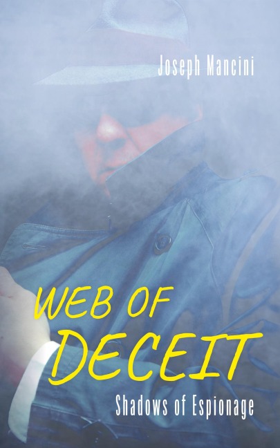 Web of Deceit: Shadows of Espionage