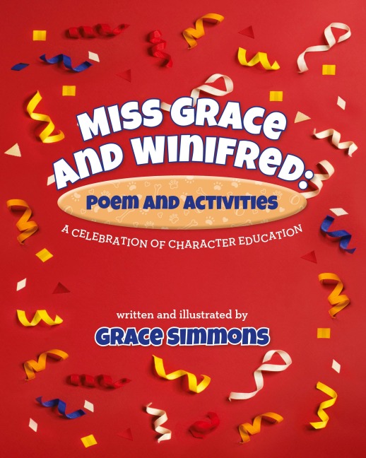 Miss Grace and Winifred: A Celebration of Character Education A Story and Activity Book