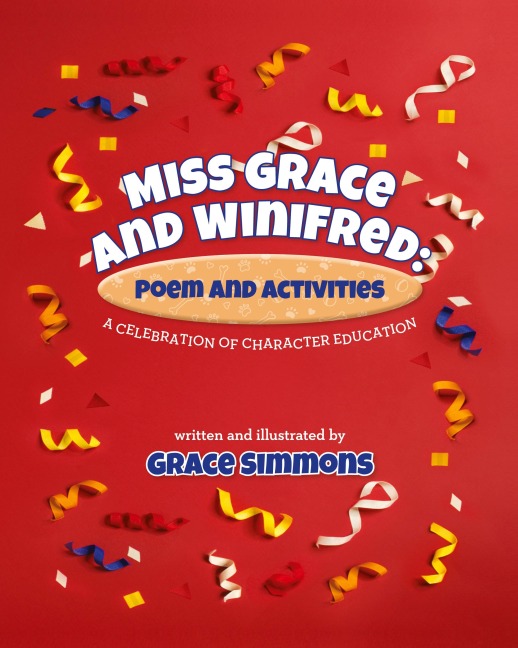 Miss Grace and Winifred: A Celebration of Character Education A Story and Activity Book