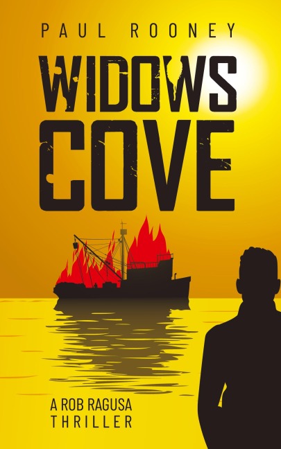 Widows Cove: A Rob Ragusa Thriller