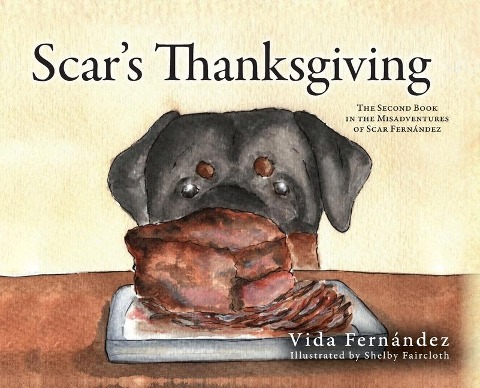 Scars Thanksgiving: The Second Book in the Misadventures of Scar Fernandez