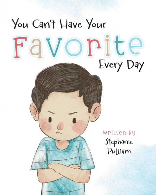 You Cant Have Your Favorite Every Day