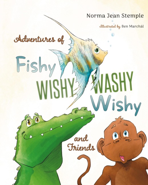 Adventures Of Fishy Wishy Washy Wishy And Friends