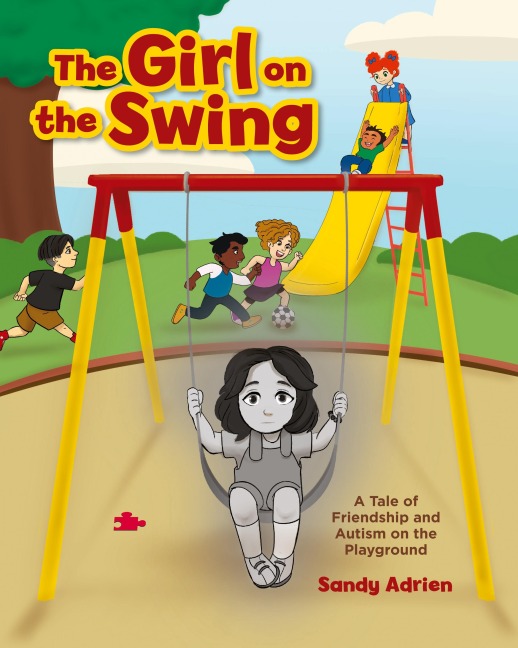 The Girl on the Swing: A Tale of Friendship and Autism on the Playground