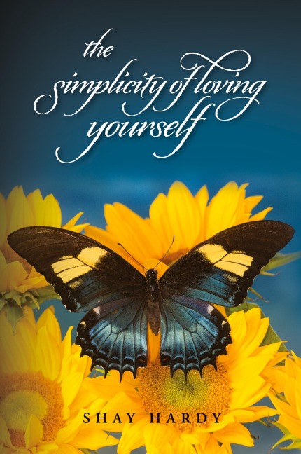 The Simplicity of Loving Yourself: While Making your Mark on History