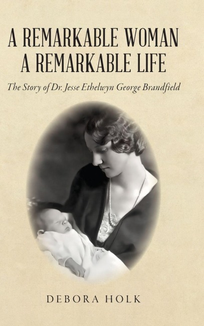 A Remarkable Woman A Remarkable Life