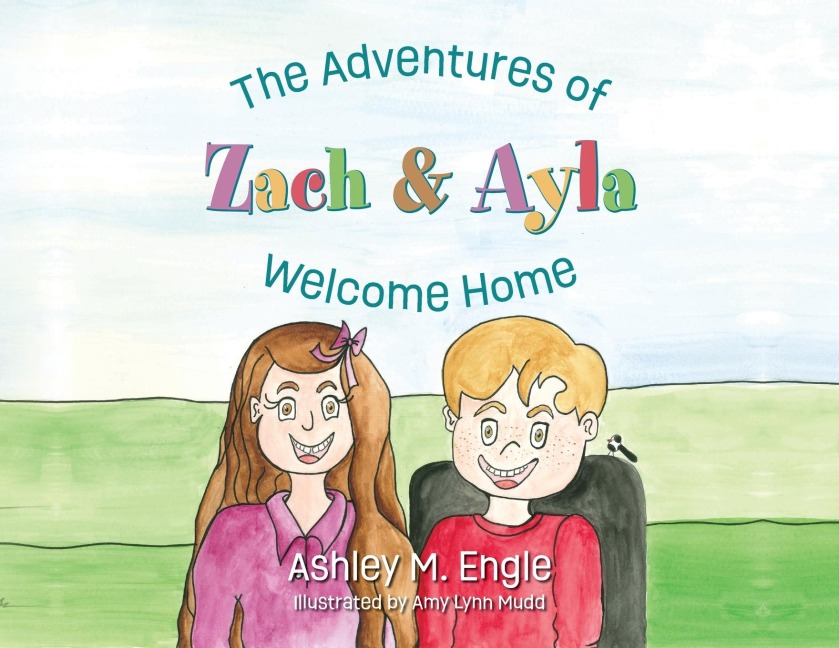 The Adventures of Zach & Ayla: Welcome Home