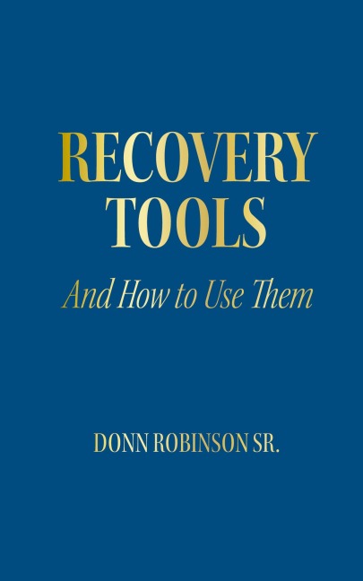 Recovery Tools: And How to Use Them