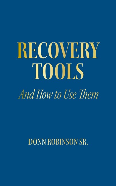 Recovery Tools: And How to Use Them