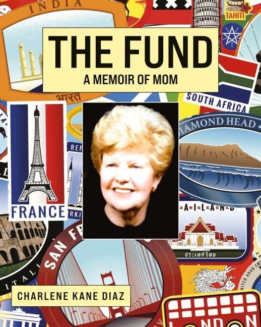 The Fund: A Memoir of Mom