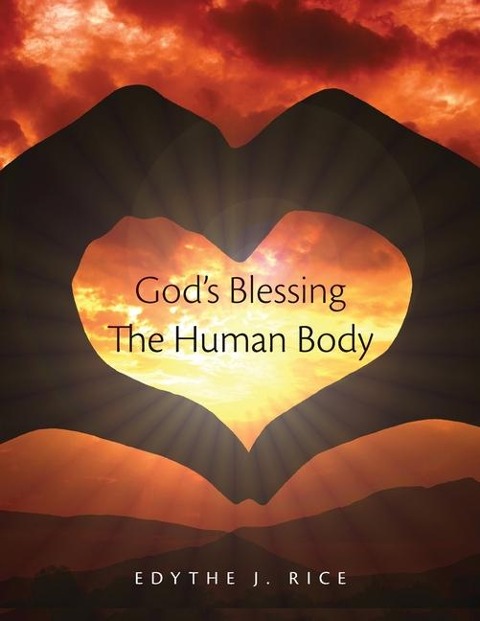 Gods Blessing The Human Body