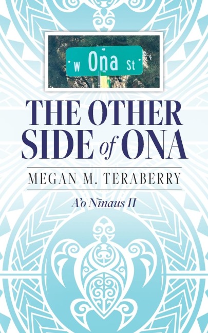 The other side of Ona: A'o N¿naus II