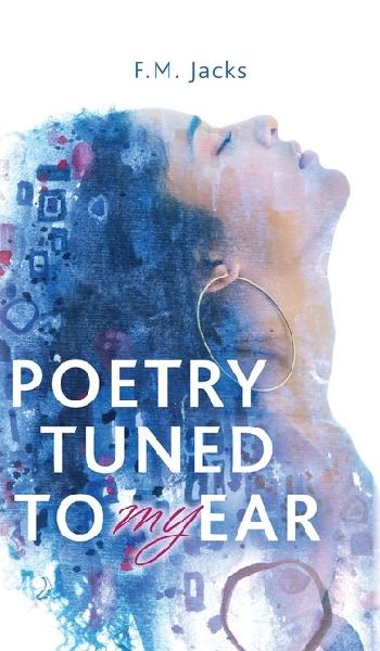 Poetry Tuned to My Ear