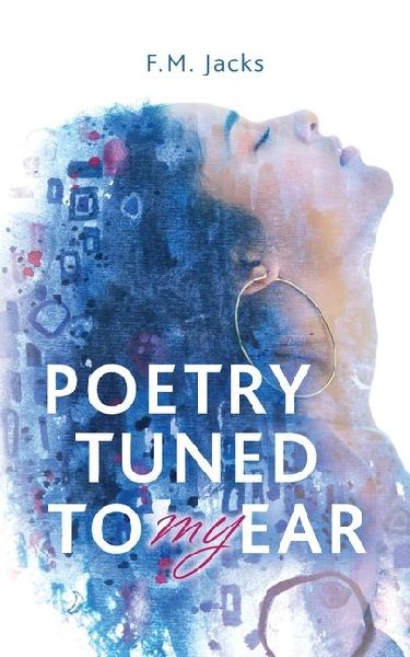 Poetry Tuned to My Ear