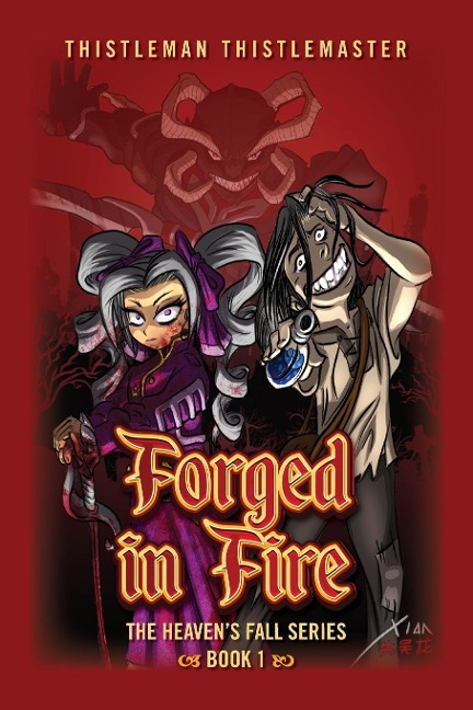 Forged in Fire: Book 1: The Heavens Fall Series