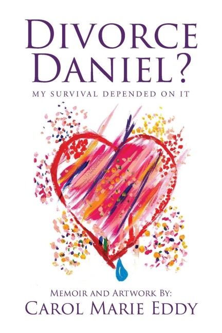 Divorce Daniel?: My survival depended on it.