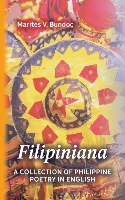 Filipiniana: A Collection of Philippine Poetry in English