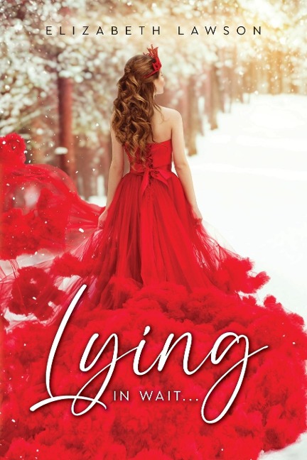Lying in Wait