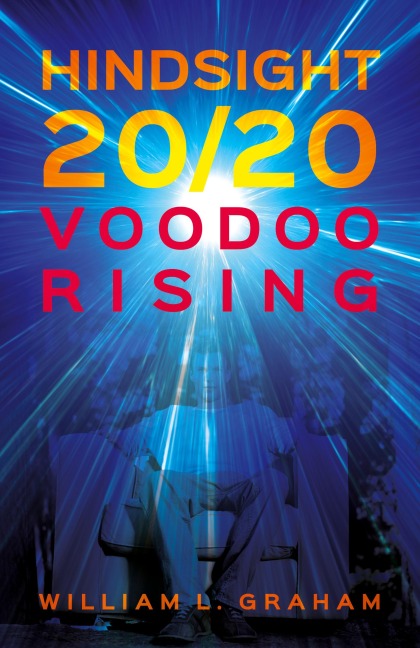Hindsight 20/20: Voodoo Rising