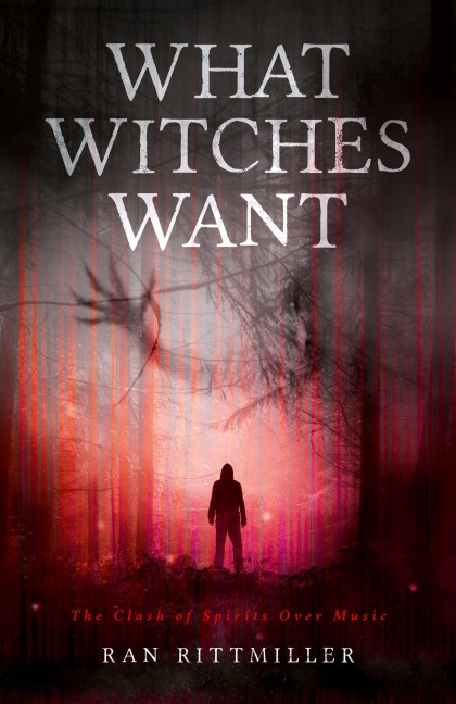 What Witches Want: The Clash of Spirits Over Music