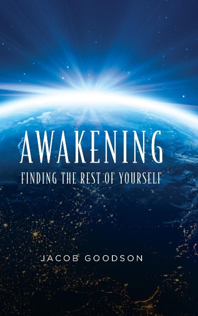 Awakening: Finding the rest of yourself