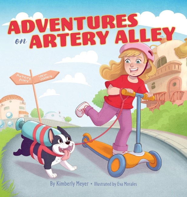 Adventures on Artery Alley: Fun Anatomy for Kids