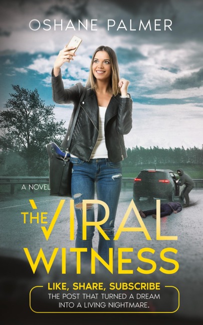 The Viral Witness: Like, Share, Subscribe - The Post That Turned A Dream Into A Living Nightmare.
