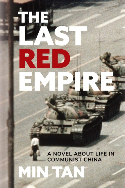 THE LAST RED EMPIRE: A Story About Living in Communist China