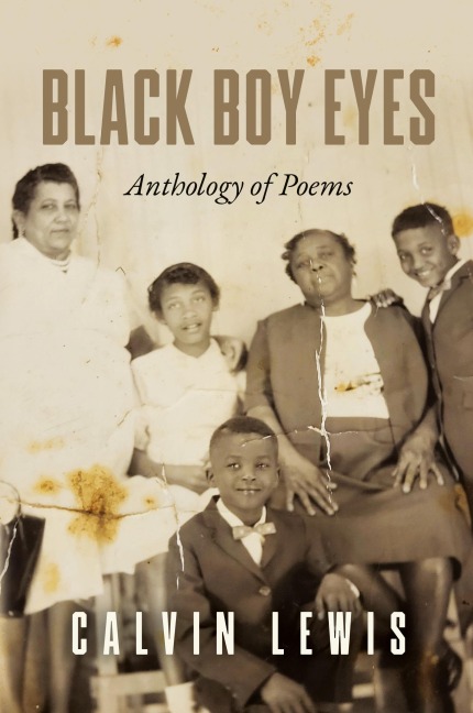 Black Boy Eyes: Anthology of Poems