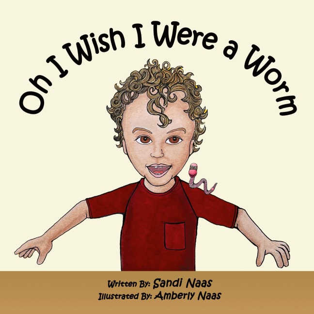 Oh, I Wish I Were a Worm