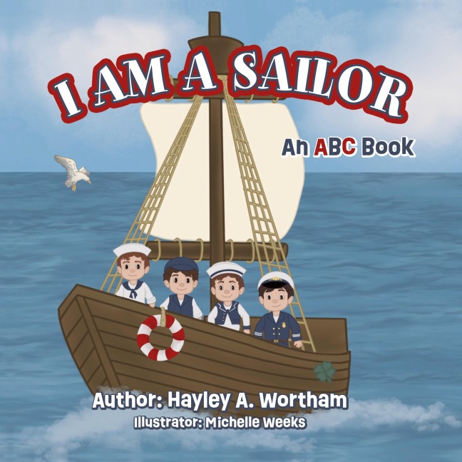 I Am a Sailor: ABC Book