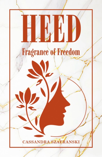 HEED: Fragrance of Freedom