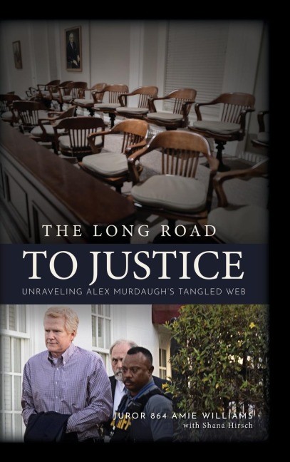 The Long Road to Justice: Unraveling Alex Murdaugh's Tangled Web