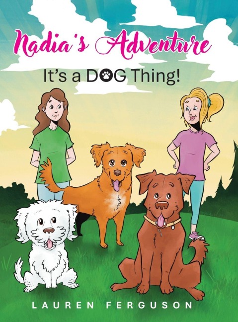 Nadias Adventure: Its a DOG Thing!