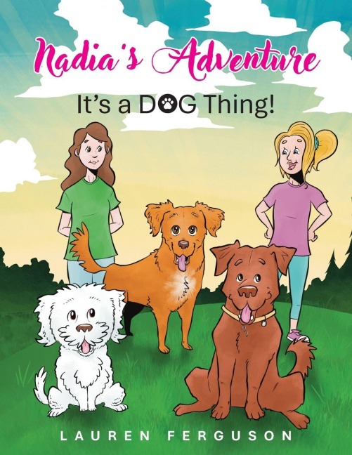 Nadias Adventure: Its a DOG Thing!