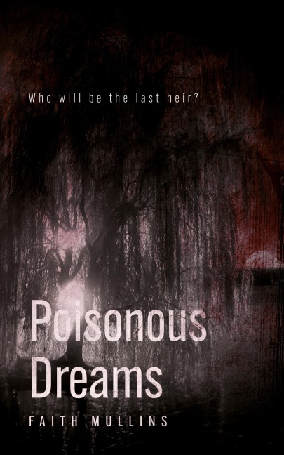 Poisonous Dreams