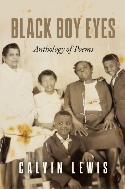Black Boy Eyes: Anthology of Poems