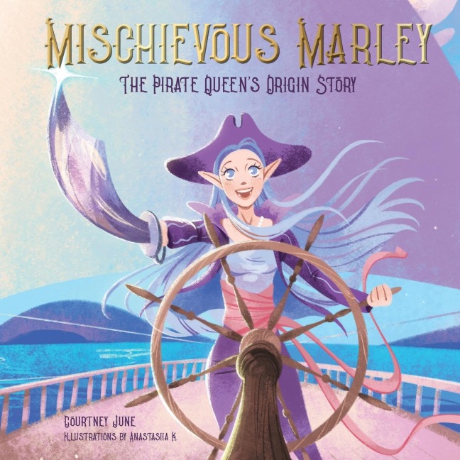 Mischievous Marley: The Pirate Queens Origin Story