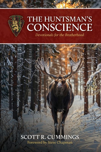 The Huntsmans Conscience: Devotionals for the Brotherhood
