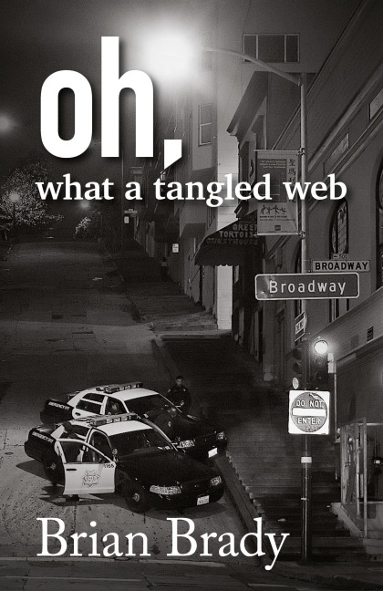 oh, what a tangled web