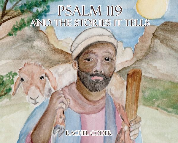 Psalm 119 and The Stories It Tells