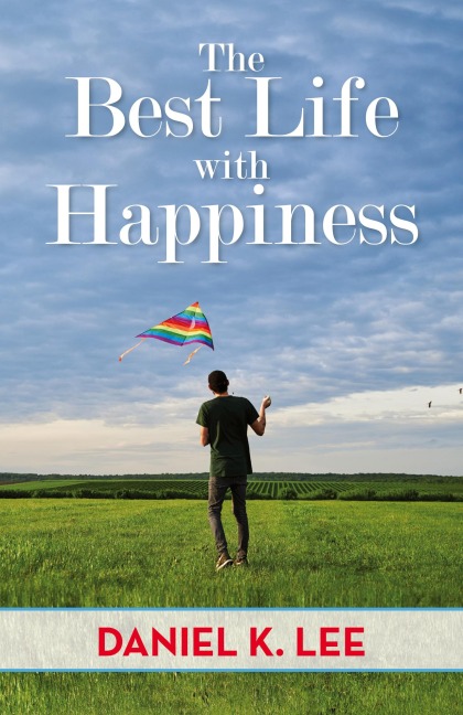 The Best Life with Happiness
