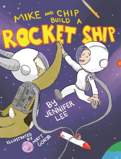Mike and Chip Build a Rocket Ship