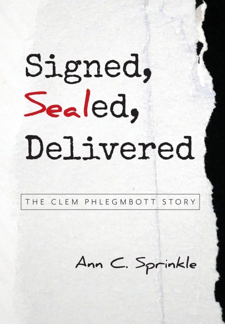 Signed, Sealed, Delivered: The Clem Phlegmbott Story